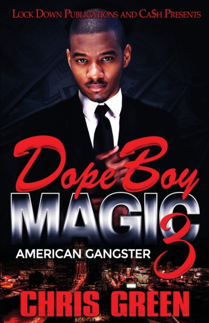 Dope Boy Magic 3 : American Gangster, Paperback / softback Book