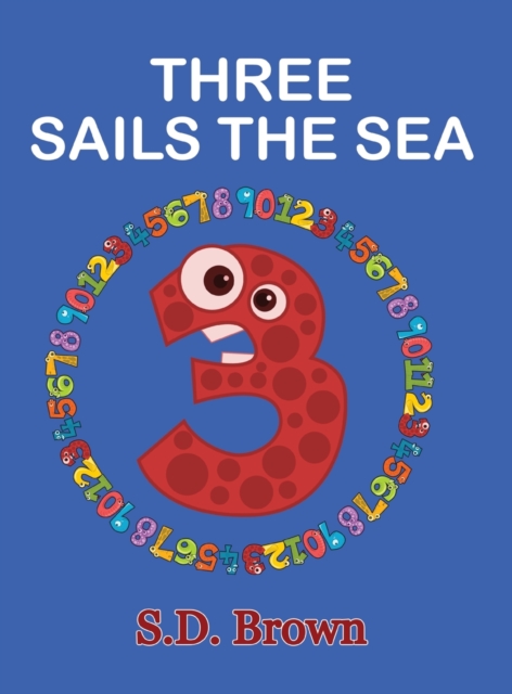 Three Sails the Sea : Numbers at Play, Hardback Book