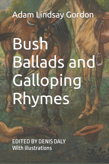 Bush Ballads and Galloping Rhymes : Edited & Illustrated, Paperback / softback Book