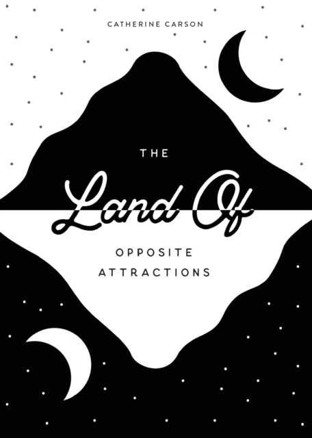 The Land of Opposite Attractions, Paperback / softback Book