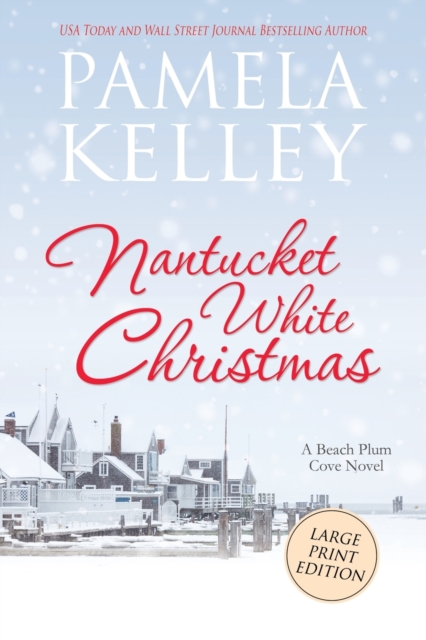 Nantucket White Christmas : Large Print Edition, Paperback / softback Book
