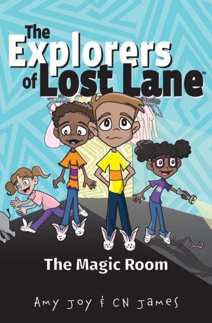 The Explorers of Lost Lane and the Magic Room, Paperback / softback Book