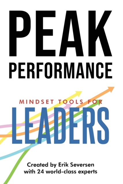 Peak Performance : Mindset Tools for Leaders, Paperback / softback Book