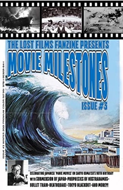 THE LOST FILMS FANZINE PRESENTS MOVIE MILESTONES #3 : (Premium Color/Variant Cover A), Paperback Book