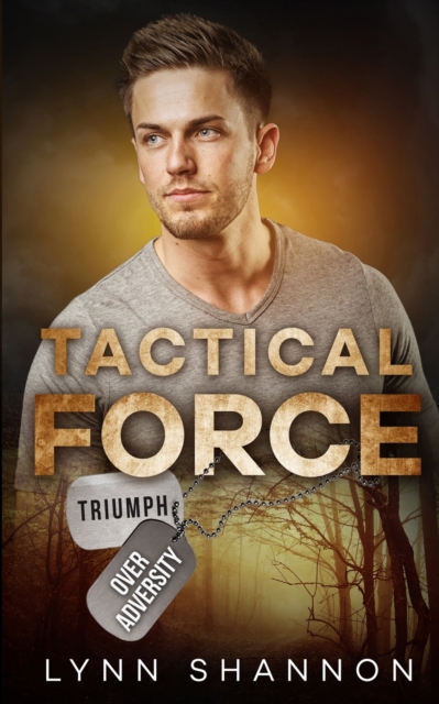 Tactical Force : Christian Romantic Suspense, Paperback / softback Book
