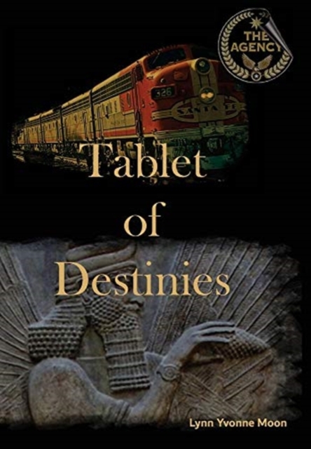 The Agency - Tablet of Destinies, Hardback Book