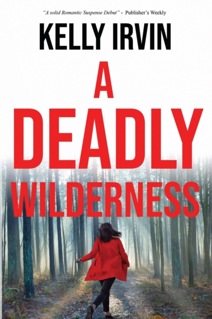 A Deadly Wilderness, Paperback / softback Book