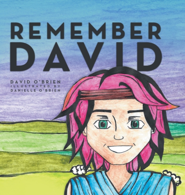 Remember David, Hardback Book