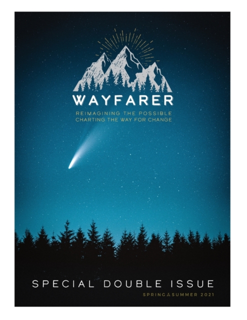 The Wayfarer Spring 2021 Issue, Paperback / softback Book