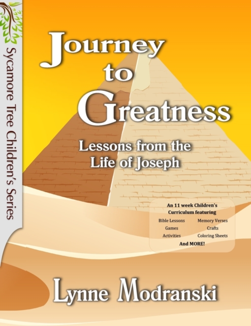 Journey to Greatness : Lessons from the Life of Joseph, Paperback / softback Book