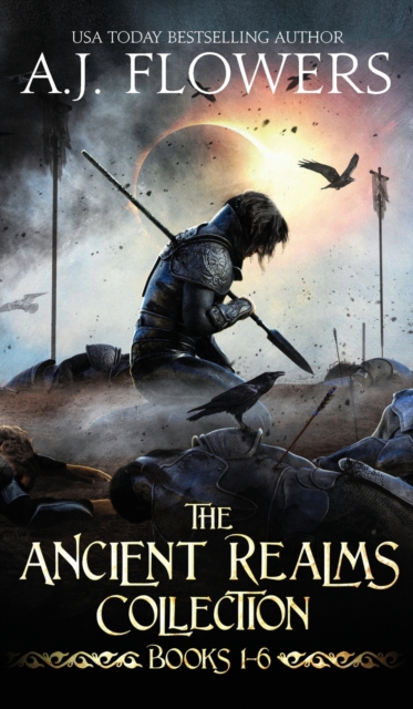 The Ancient Realms Collection (Books 1-6) : A Collection of Epic Fantasy Tales, Hardback Book