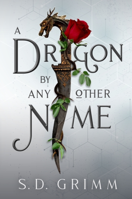 A Dragon by Any Other Name, Paperback / softback Book