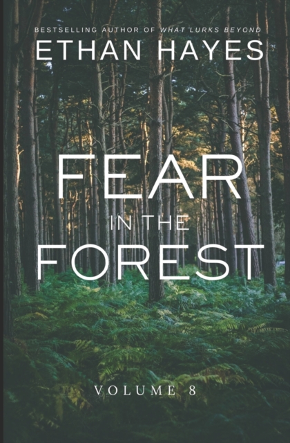 Fear in the Forest : Volume 8, Paperback / softback Book
