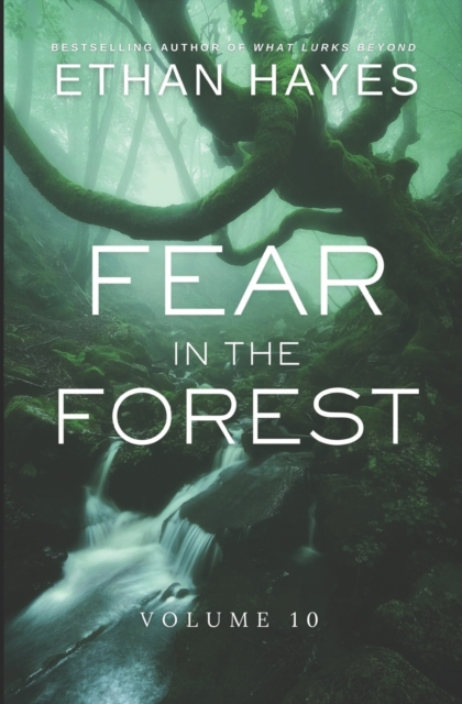 Fear in the Forest : Volume 10, Paperback / softback Book
