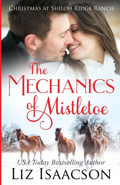The Mechanics of Mistletoe : Glover Family Saga & Christian Romance, Paperback / softback Book