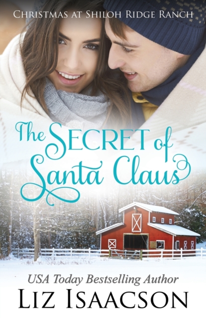 The Secret of Santa : Glover Family Saga & Christian Romance, Paperback / softback Book