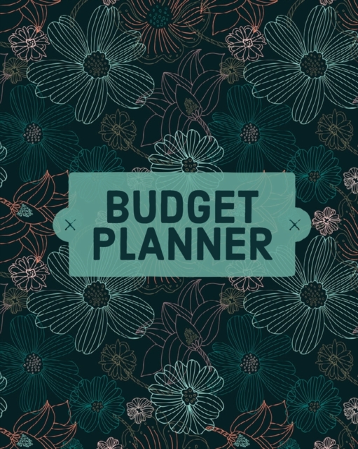 Budget Planner Notebook : Monthly And Weekly Expense Tracker, Personal Finance, Bill Organizer, Budget Management, Paperback / softback Book
