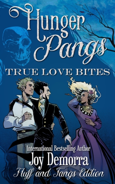 Hunger Pangs : True Love Bites: Fluff and Fangs, Paperback / softback Book
