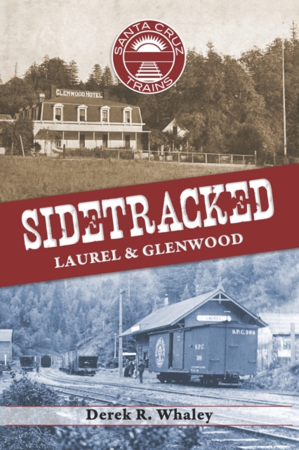 Sidetracked : Laurel & Glenwood, Paperback / softback Book