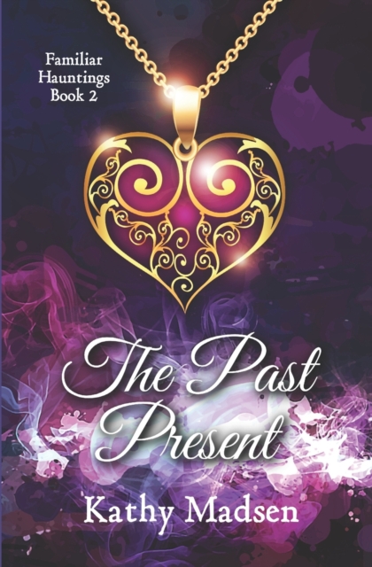 The Past Present, Paperback / softback Book