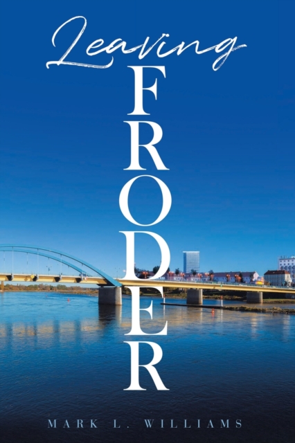 Leaving Froder, Paperback / softback Book