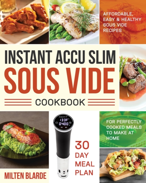 Instant Accu Slim Sous Vide Cookbook, Paperback / softback Book
