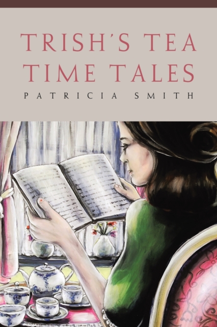 Trish's Tea Time Tales, Paperback / softback Book