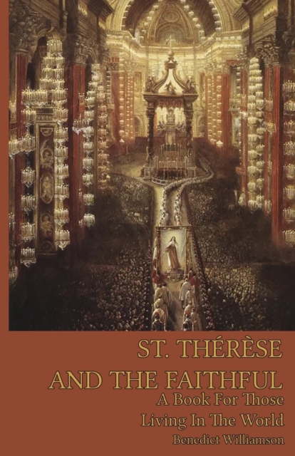 St. Therese and the Faithful, Paperback / softback Book