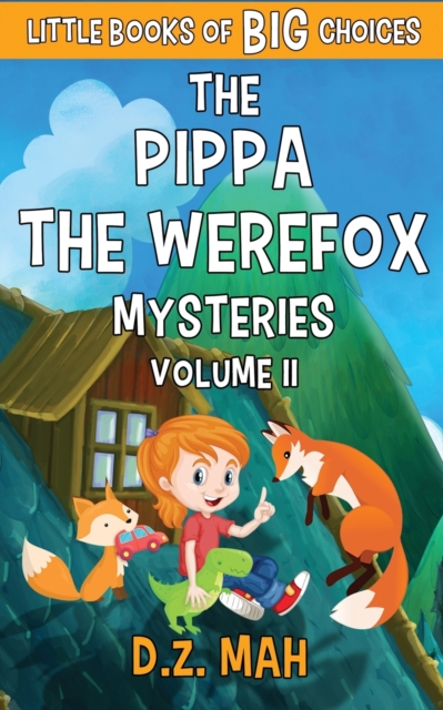 The Pippa the Werefox Mysteries : Volume II, Paperback / softback Book