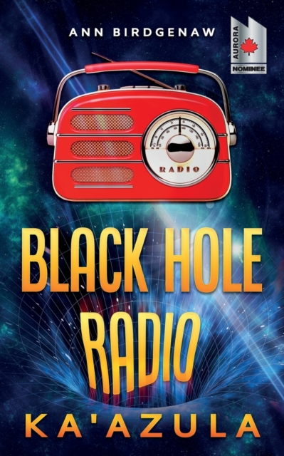 Black Hole Radio - Ka'Azula, Paperback / softback Book