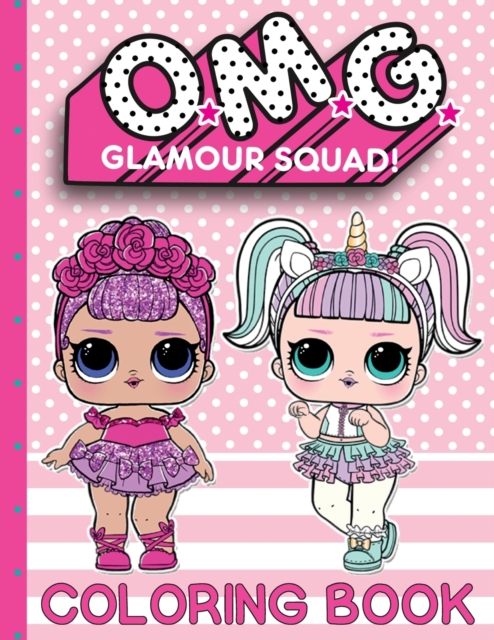 O.M.G. Glamour Squad : Volume 1, Paperback / softback Book