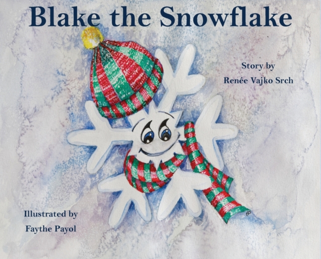 Blake the Snowflake, Hardback Book