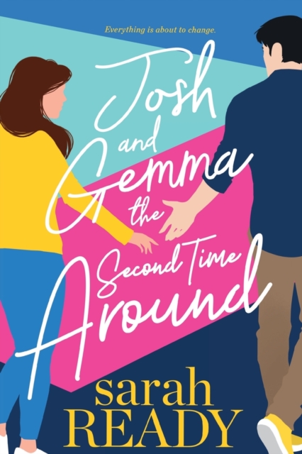 Josh and Gemma the Second Time Around, Paperback / softback Book