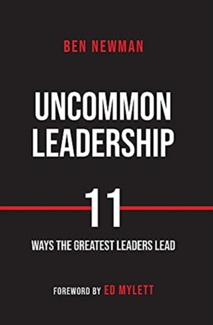 Uncommon Leadership, Hardback Book