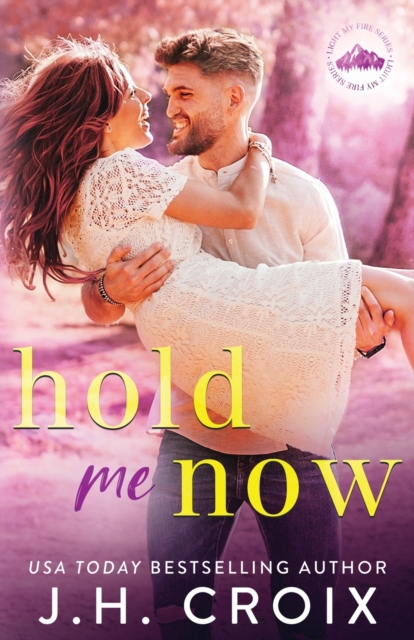 Hold Me Now, Paperback / softback Book