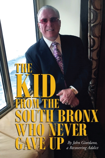 The Kid from the South Bronx Who Never Gave Up, EPUB eBook