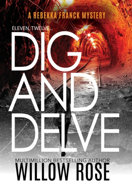 Eleven, Twelve... Dig and Delve, Hardback Book