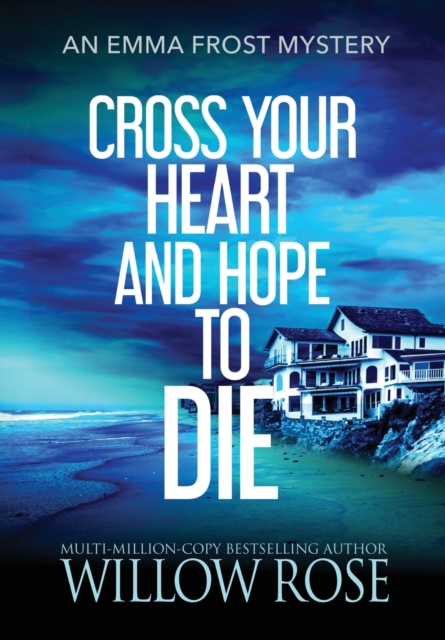 Cross Your Heart and Hope to Die, Hardback Book