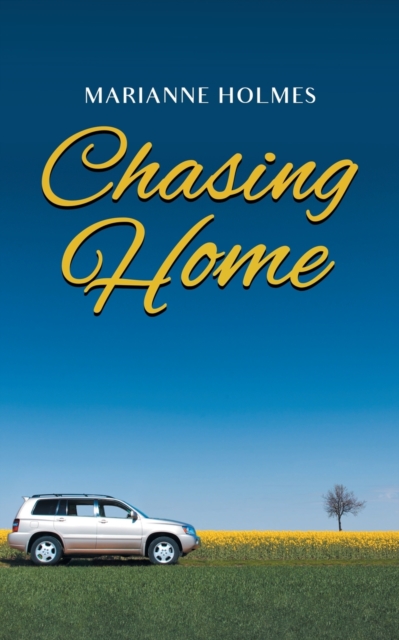 Chasing Home, Paperback / softback Book