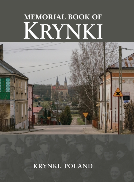 Memorial Book of Krynki (Krynki, Poland), Hardback Book