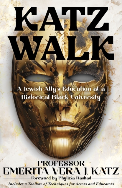 A Katz Walk : A Jewish Ally's Education at a Historically Black University, Hardback Book