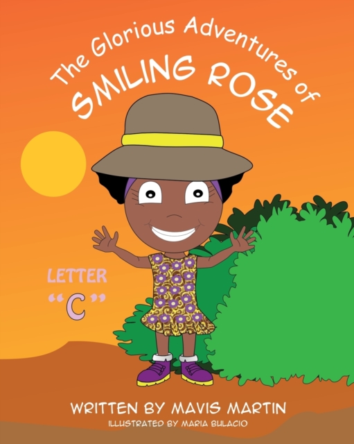 The Glorious Adventures of Smiling Rose Letter "c", Paperback / softback Book