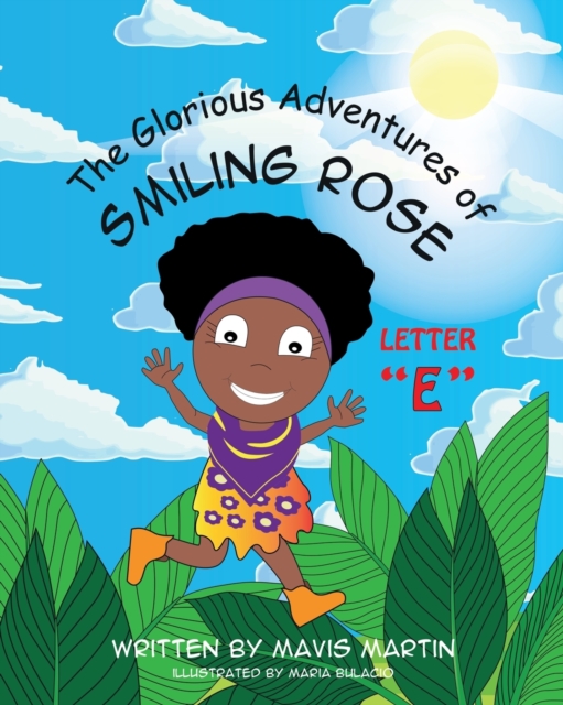 The Glorious Adventures of Smiling Rose Letter "E", Paperback / softback Book