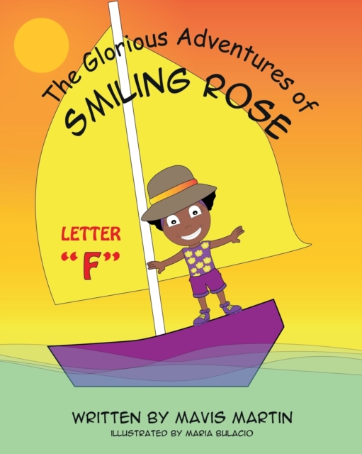 The Glorious Adventures of Smiling Rose Letter "F", Paperback / softback Book