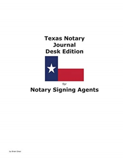 Texas Notary Journal Desk Edition for Notary Signing Agents, Paperback / softback Book