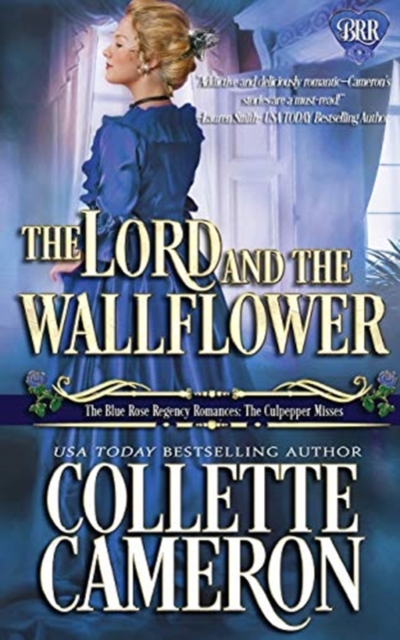 The Lord and the Wallflower : A Humorous Wallflower Family Saga Regency Romantic Comedy, Paperback / softback Book