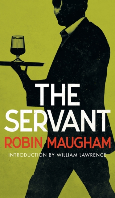 The Servant (Valancourt 20th Century Classics), Hardback Book