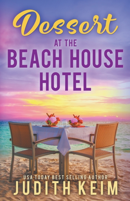 Dessert at The Beach House Hotel, Paperback / softback Book
