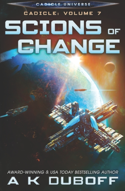 Scions of Change (Cadicle Vol. 7), Paperback / softback Book