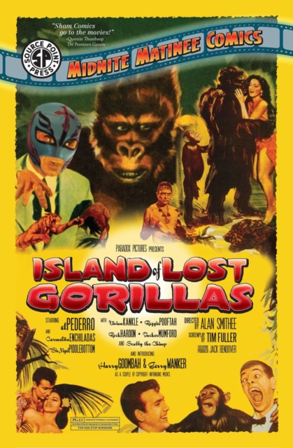 The Midnite Matinee Comics Presents : The Island of Lost Gorillas, Paperback / softback Book